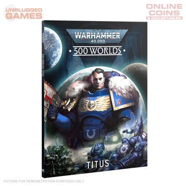 Warhammer 40,000 - 500 Worlds -Titus - The Battle for Unity Begins