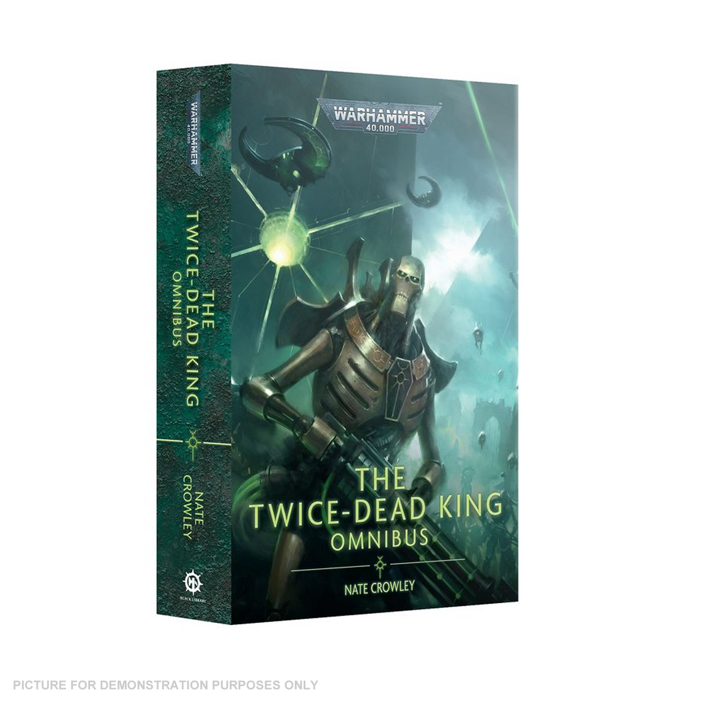 Warhammer 40,000 Black Library - The Twice-Dead King Omnibus (Paperback)