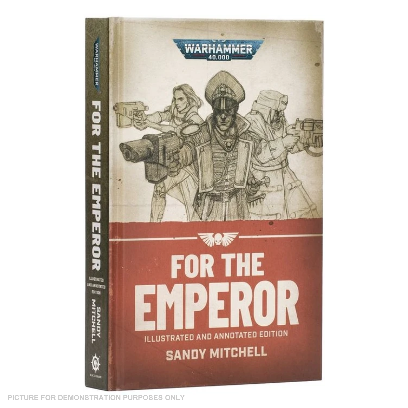 Warhammer 40,000 Black Library - For the Emperor – Illustrated and Annotated Edition (Hardback)