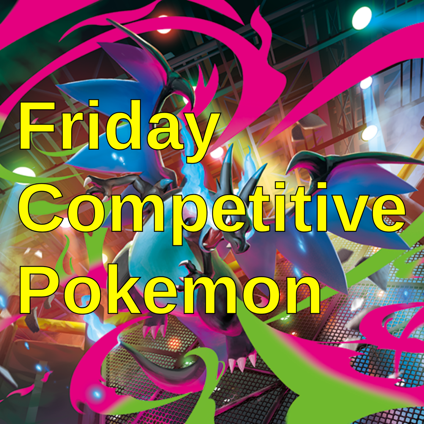 $15 Event Entry - Friday Pokemon