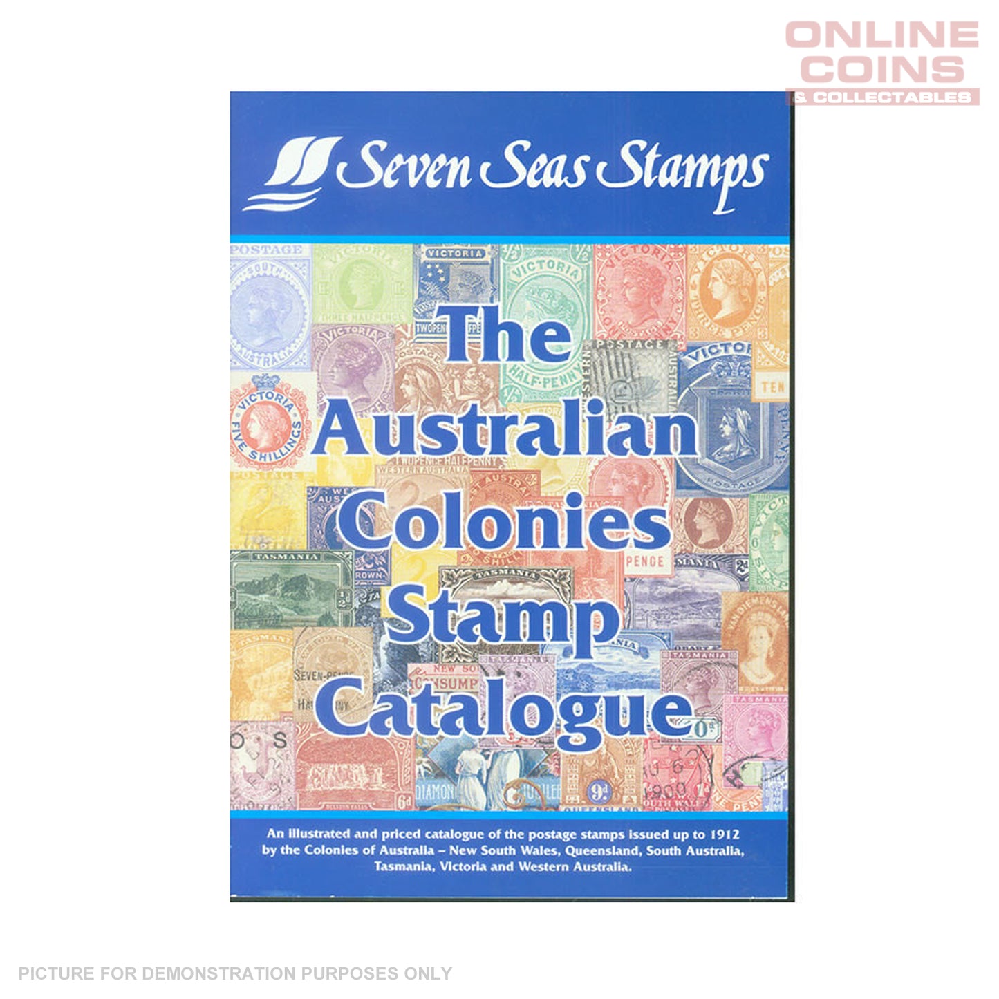 Seven Seas Stamps - The Australian Colonies Stamp Catalogue Paperback Book