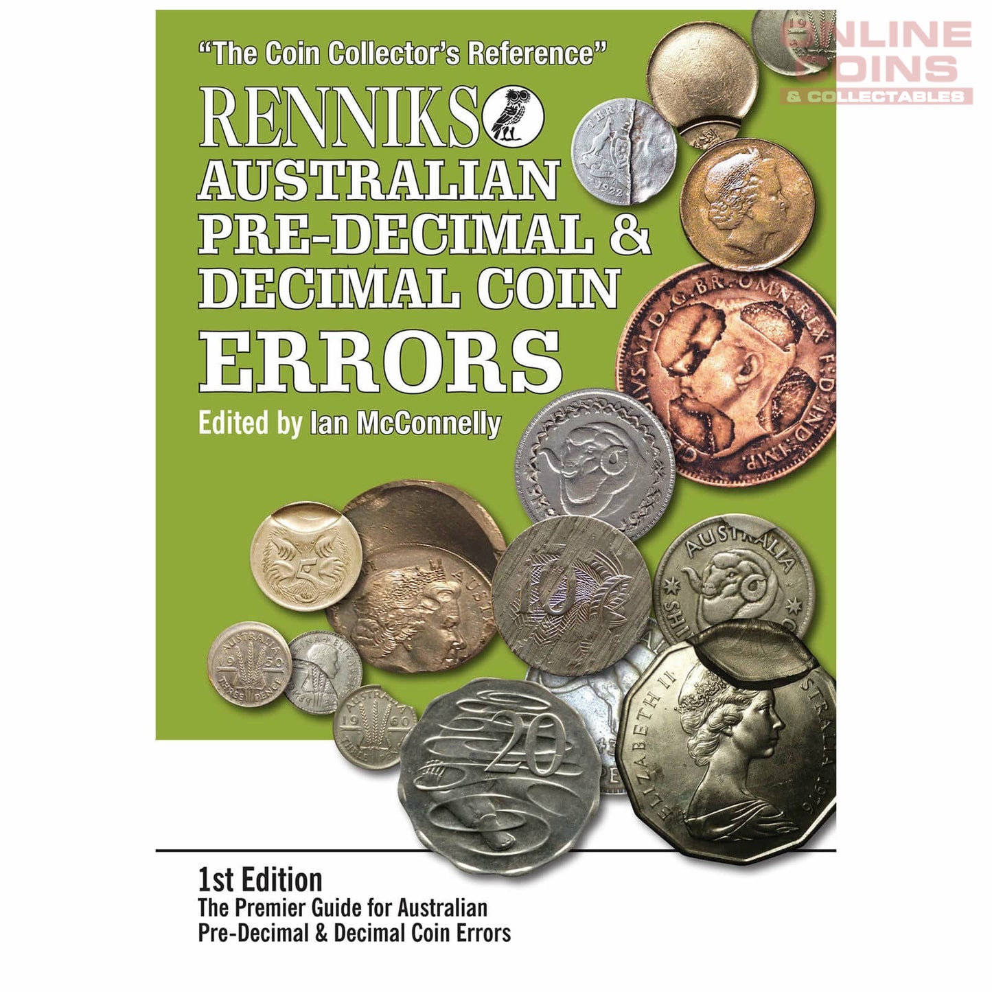 Renniks Australian Pre-Decimal & Decimal Coin Errors 1st Edition Soft Cover Book